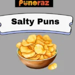 Salty Puns