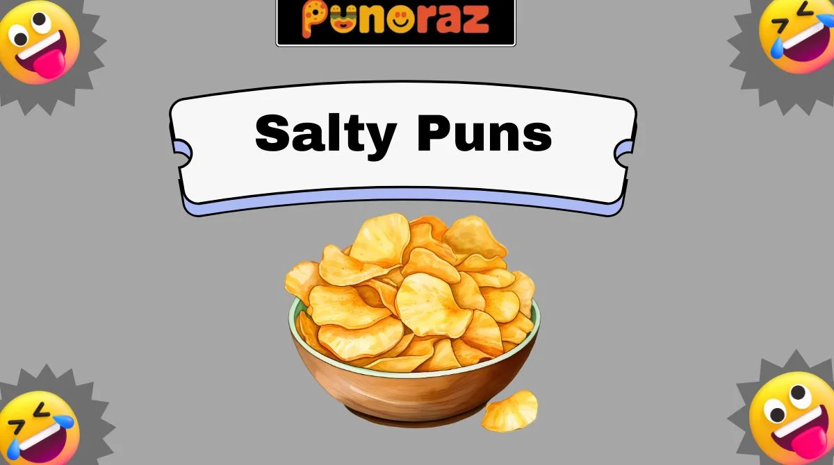 Salty Puns