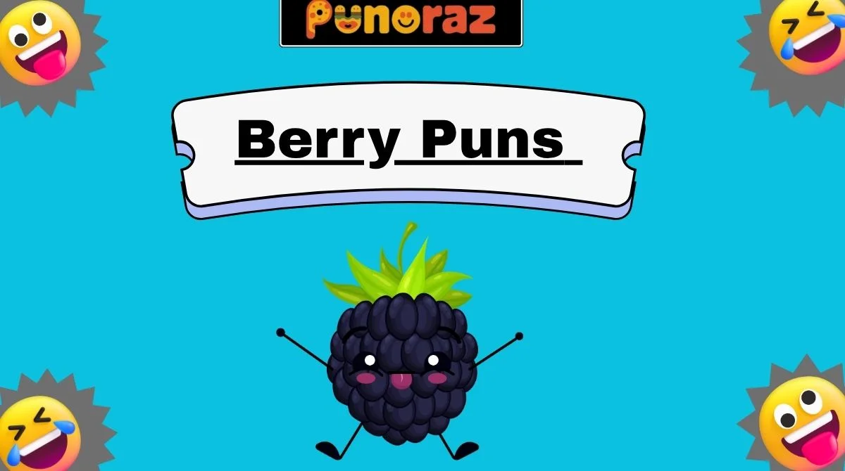 Berry Puns
