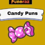 Candy Puns