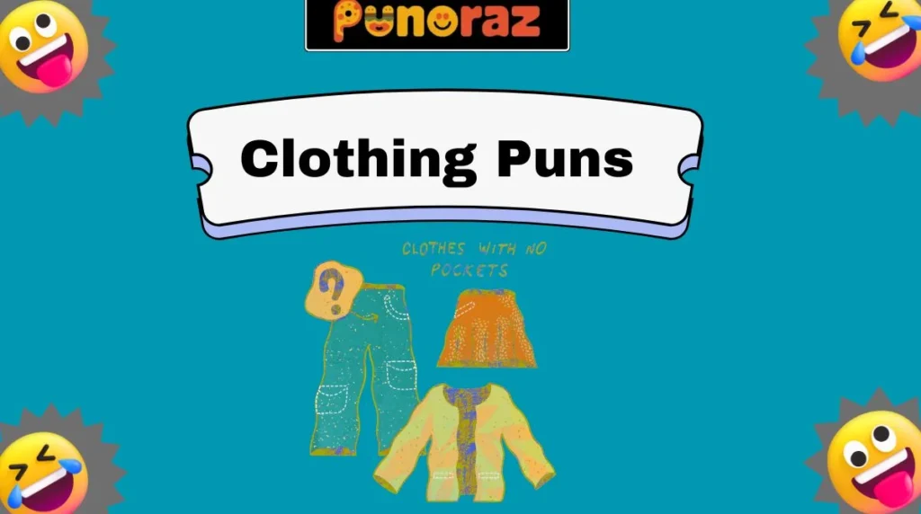 Clothing Puns