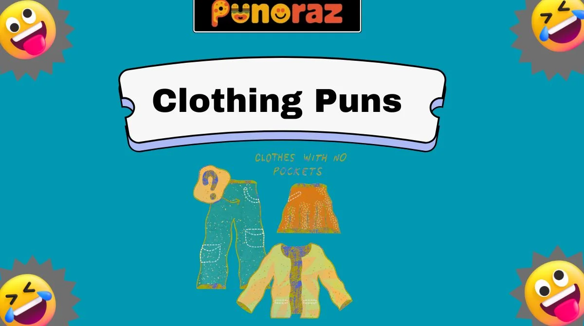 Clothing Puns