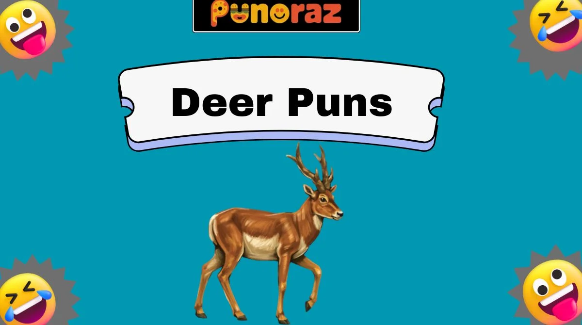 Deer Puns
