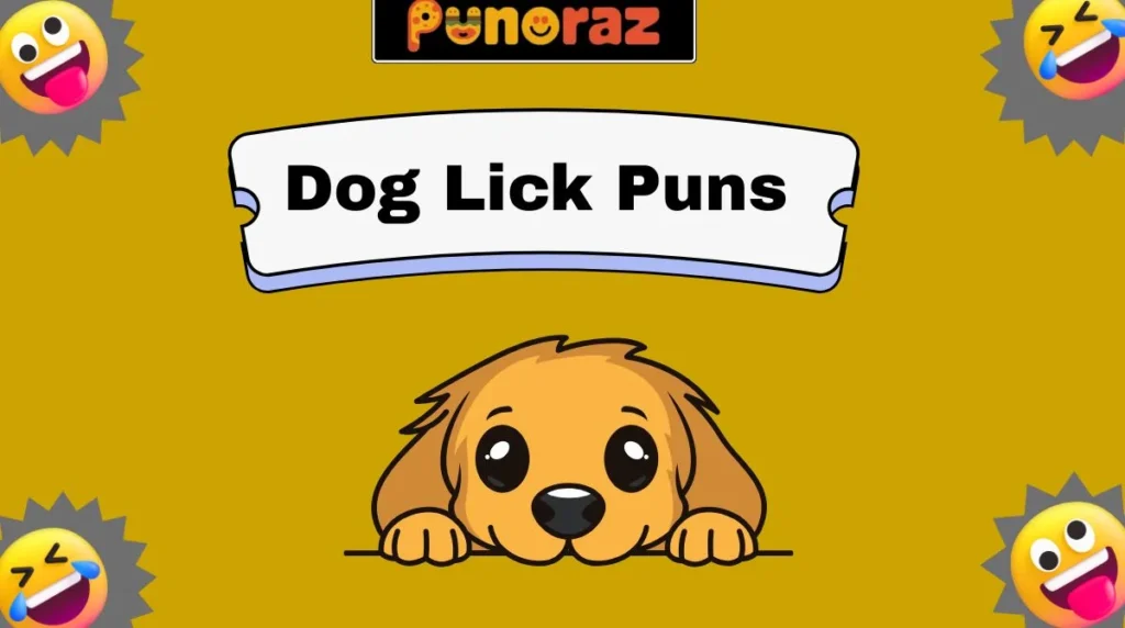 Dog Lick Puns