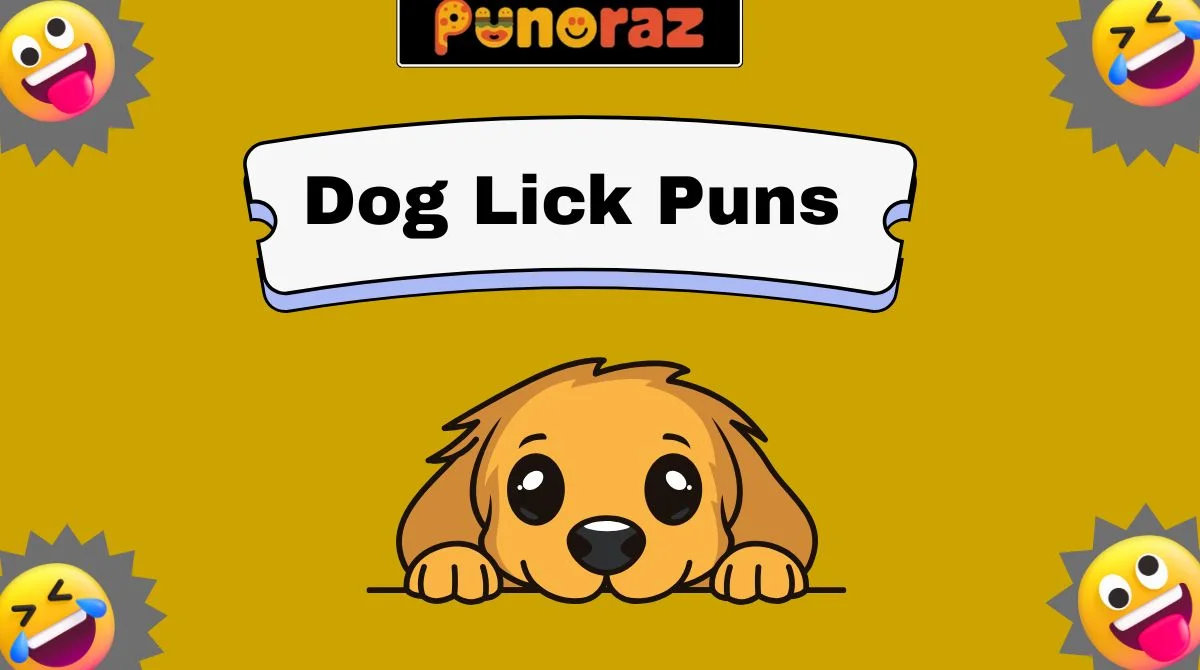 Dog Lick Puns