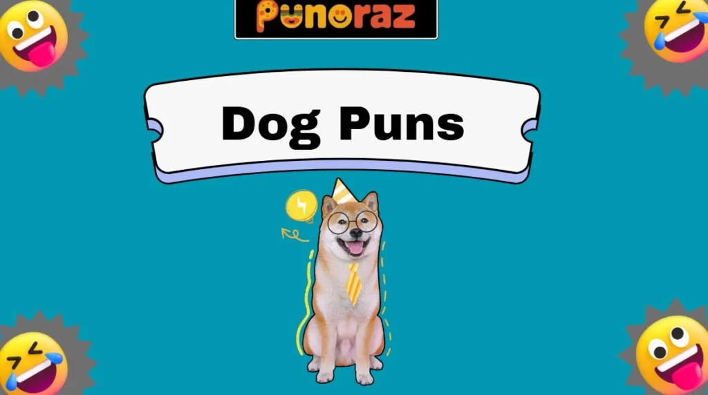 Dog Puns