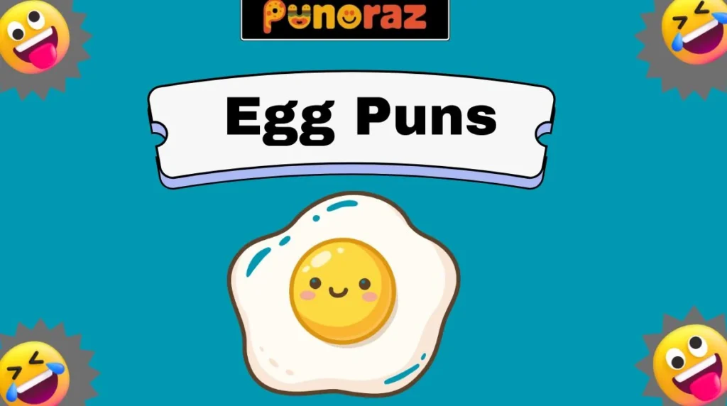 Egg Puns