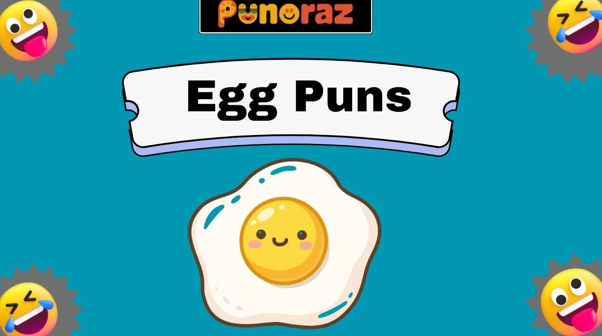 Egg Puns