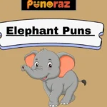 Elephant Puns