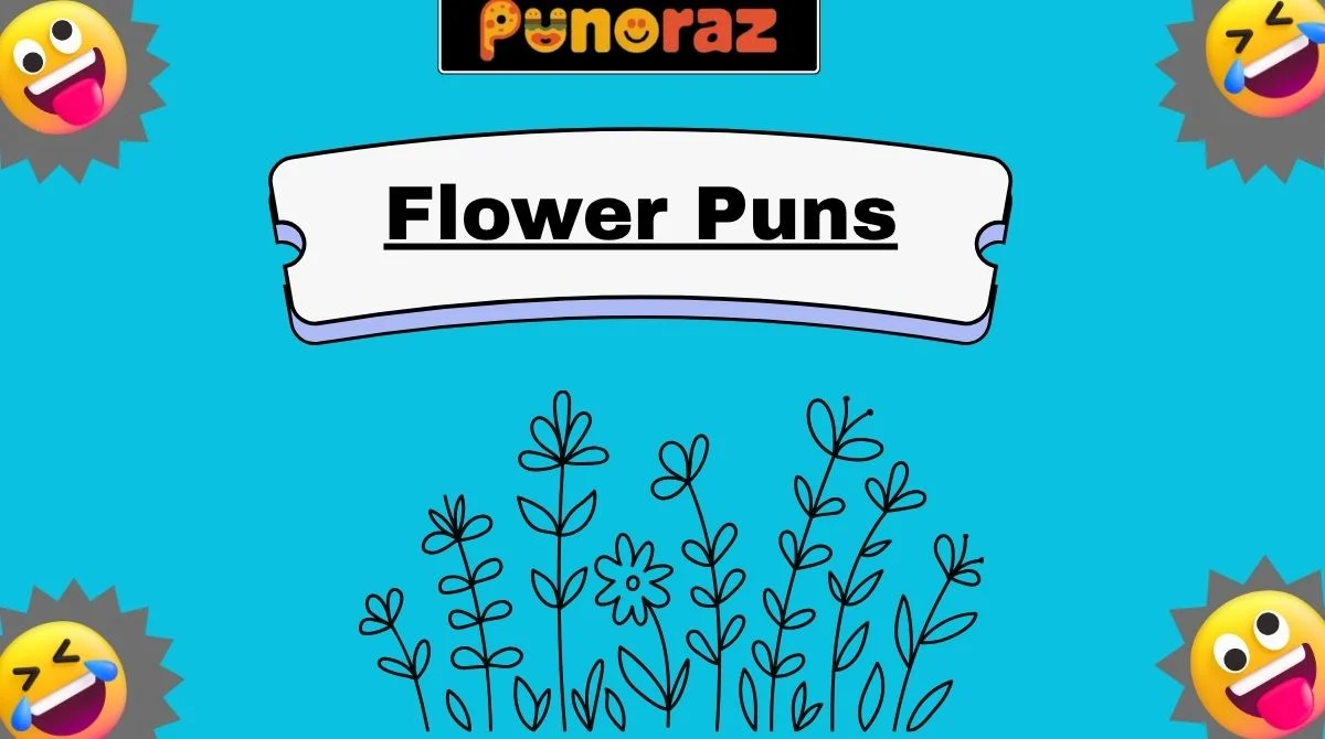 Flower Puns