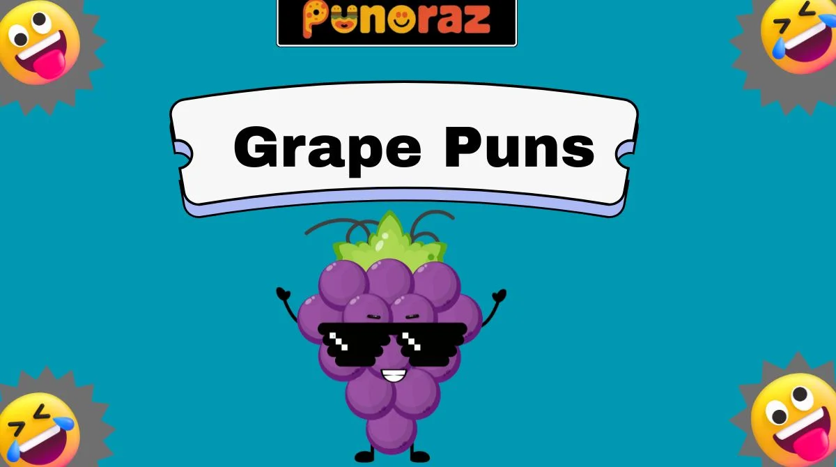 Grape Puns