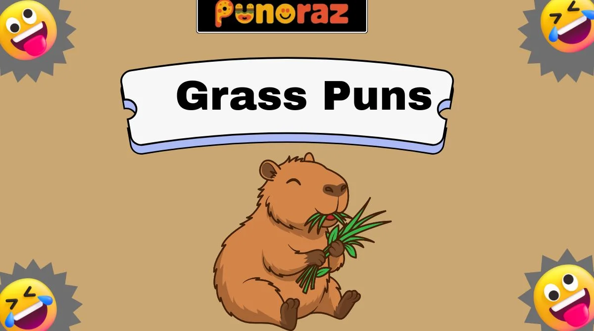 Grass Puns
