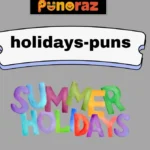Holidays Puns