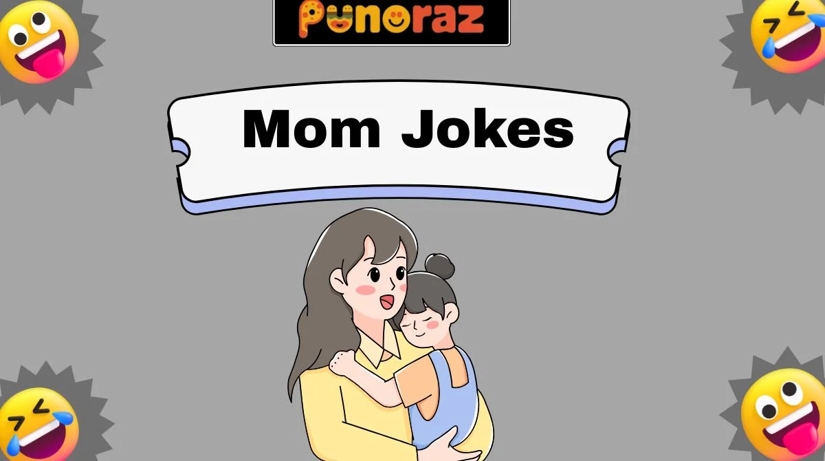 Mom Jokes