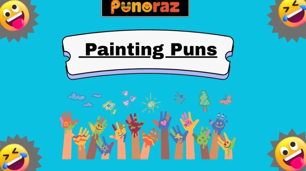 Painting Puns