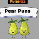 Pear Puns