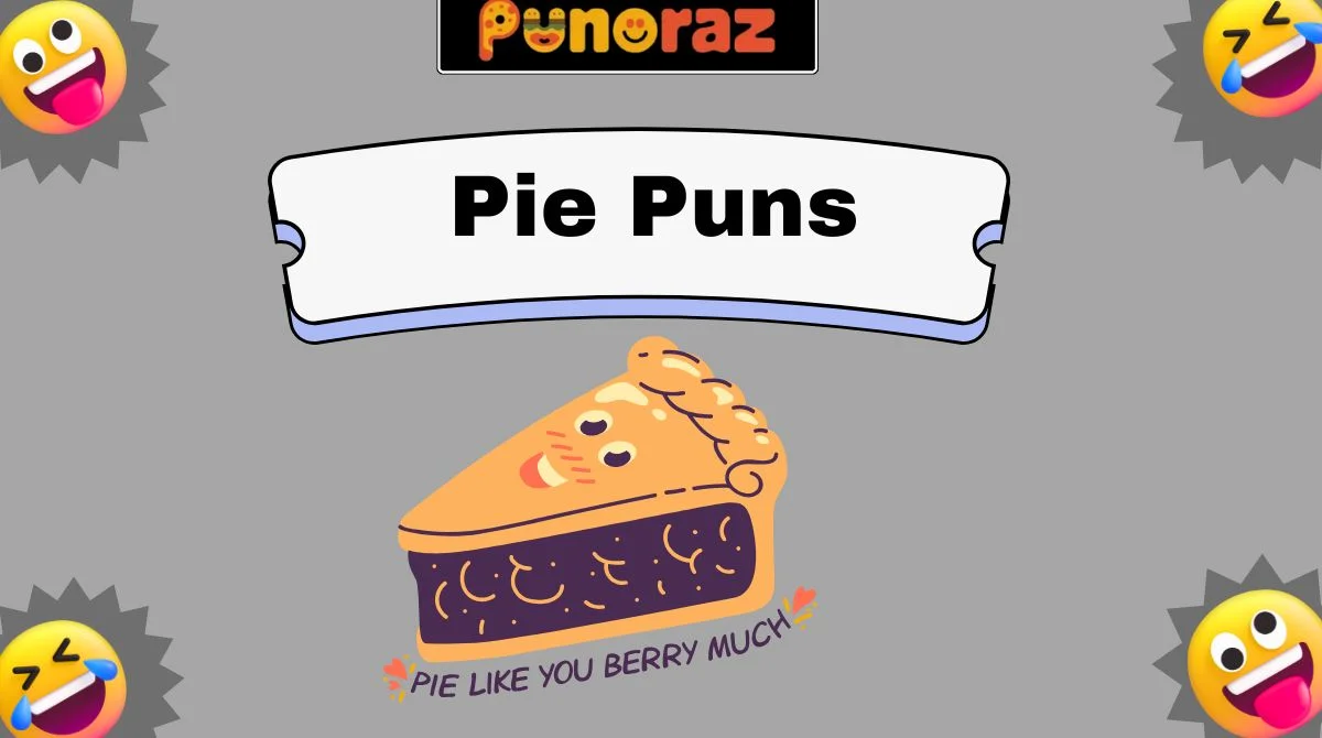 Pie Puns