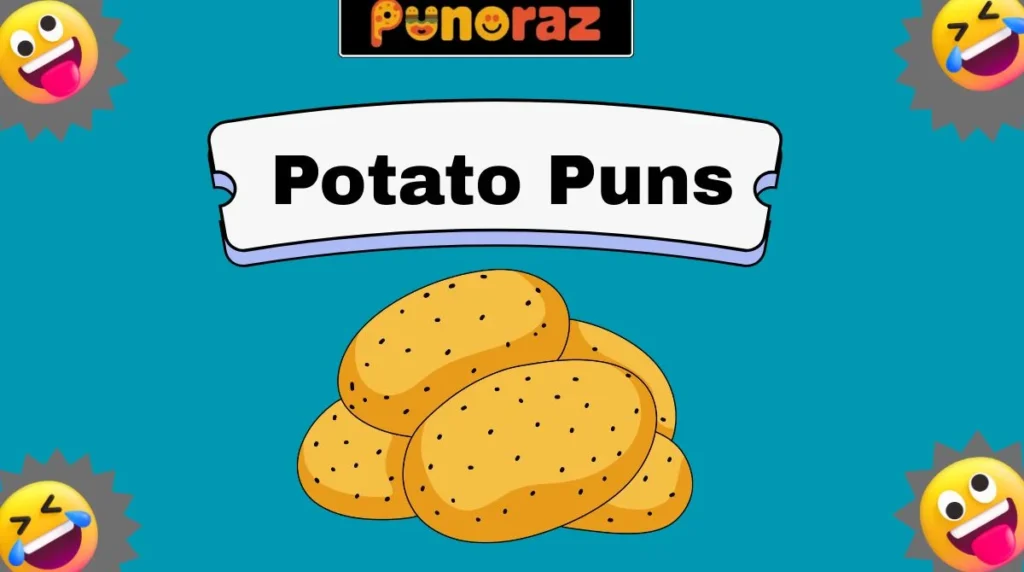 Potato Puns