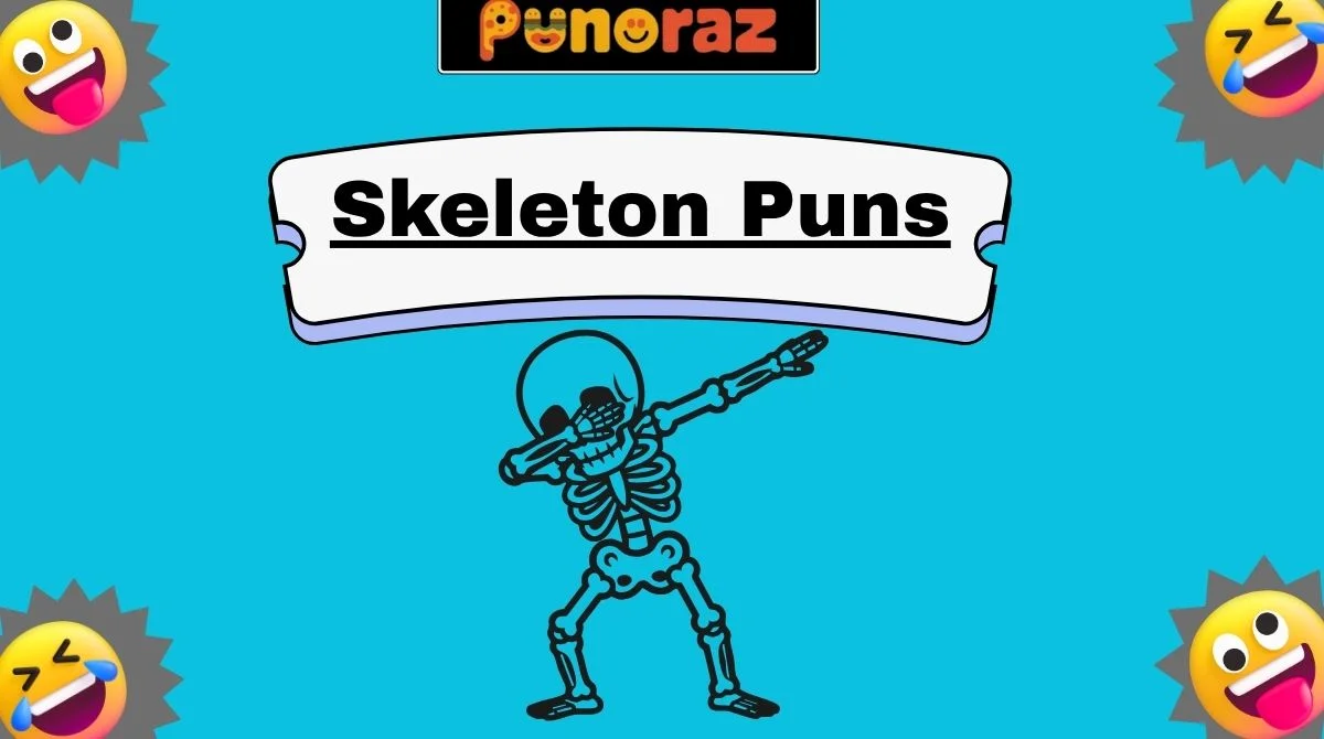 Skeleton Puns
