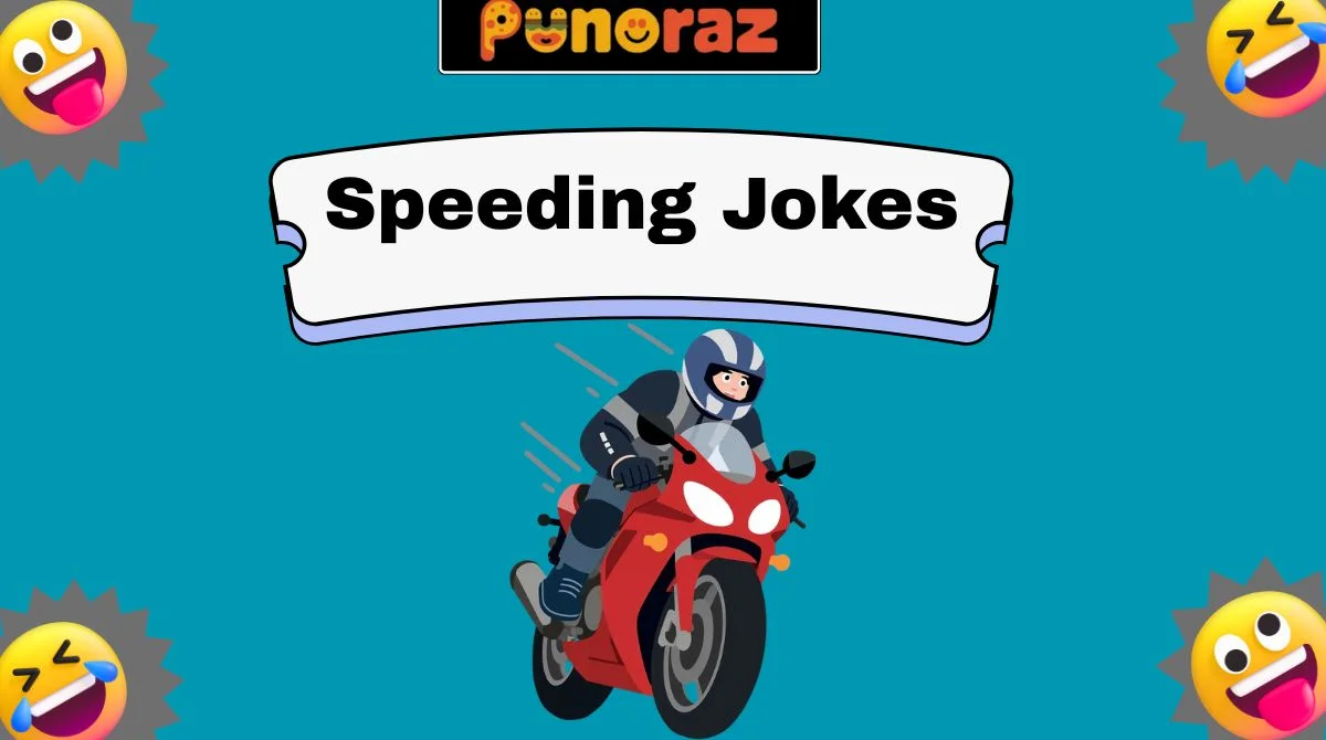 Speeding Jokes