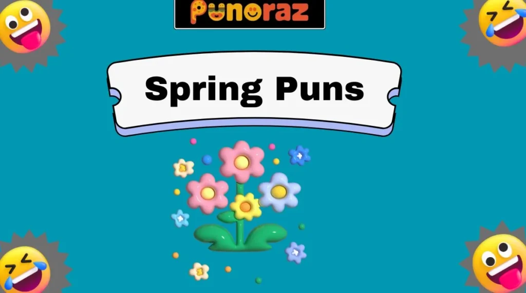 Spring Puns