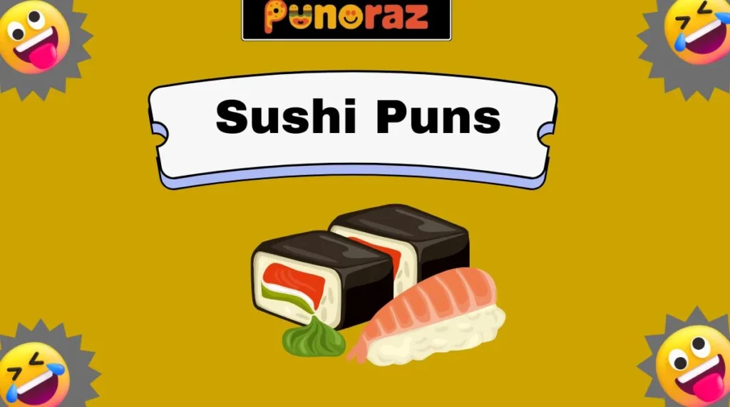 Sushi Puns