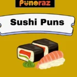 Sushi Puns