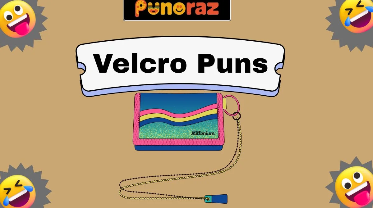 Velcro Puns